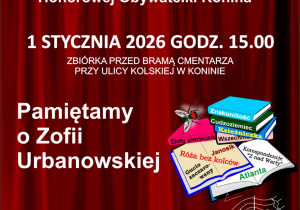 Plakat mówiący o pamięci o Zofii Urbanowskiej i honorowym spotkaniu przy jej grobie
